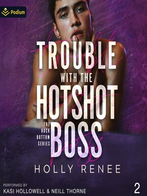 cover image of Trouble with the Hotshot Boss